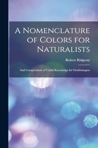 Nomenclature of Colors for Naturalists