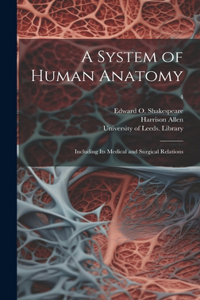 A System of Human Anatomy