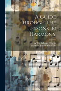 A Guide Through The Lessons In Harmony