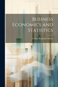 Business Economics and Statistics