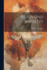 Reden und Aufsätze