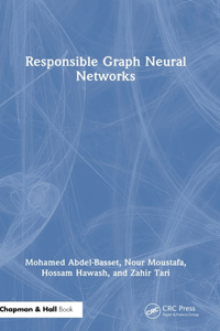 Responsible Graph Neural Networks