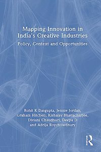 Mapping Innovation in India’s Creative Industries