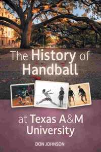 History of Handball at Texas A&M University