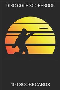 Disc Golf Scorebook 100 Scorecards