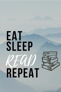 Eat Sleep Read Repeat