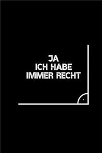 Ich Habe Immer Recht