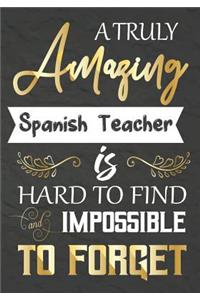 A Truly Amazing Spanish Teacher Is Hard To Find And impossible To Forget