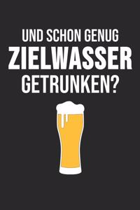 Und Schon Genug Zielwasser Getrunken?