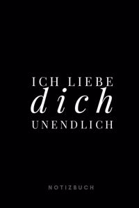 Ich liebe Dich unendlich Notizbuch