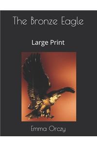 The Bronze Eagle
