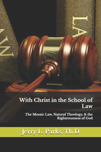 With Christ in the School of Law