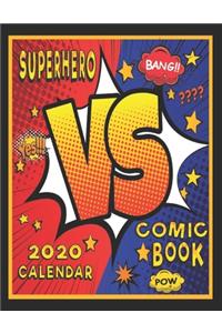 Superhero VS Comic Book 2020 Calendar