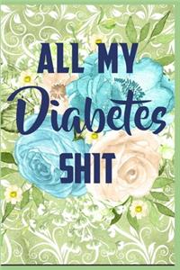 All My Diabetes Shit