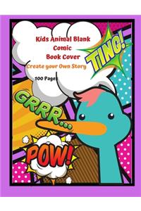 Kids Animal Blank Comic Book Cover Create your Own Story 100 Pages