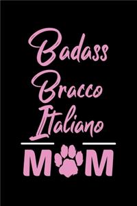 Badass Bracco Italiano Mom