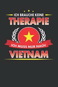 Ich Brauche Keine Therapie Ich Muss Nur Nach Vietnam