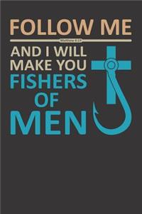 Follow Me and I Will Make You Fishers of Men Matthew 4