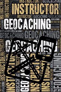 Geocaching Instructor Journal