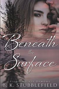 Beneath The Surface