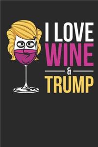 I Love Wine & Trump