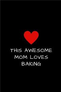 This Awesome Mom Loves Baking
