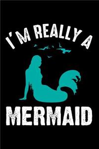 I'm really a Mermaid