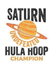 Saturn Undefeatead Hula Hoop Champion