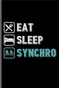 Eat Sleep Synchro