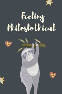 Feeling Philo-Slothical