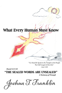 What Every Human Must Know