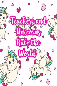 Teachers and Unicorns Rule the World