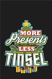 More Presents Less Tinsel