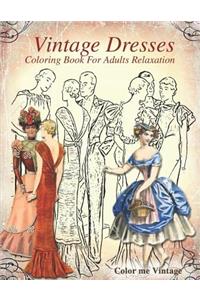 Vintage Dresses Coloring Book For Adults