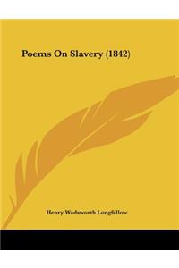 Poems On Slavery (1842)