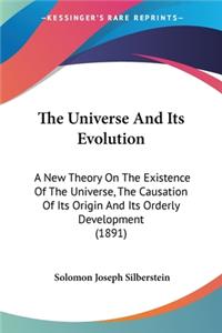 Universe And Its Evolution