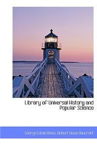 Library of Universal History and Popular Science