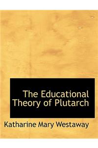 The Educational Theory of Plutarch