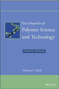 Encyclopedia of Polymer Science and Technology, 15 Volume Set