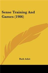 Sense Training And Games (1906)