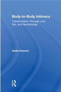 Body-To-Body Intimacy