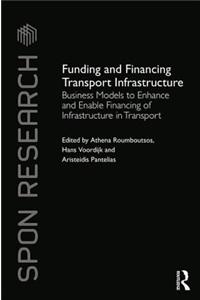 Funding and Financing Transport Infrastructure