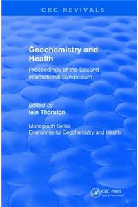 Revival: Geochemistry and Health (1988)