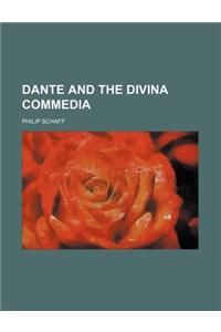 Dante and the Divina Commedia