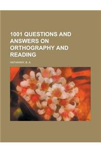 1001 Questions and Answers on Orthography and Reading