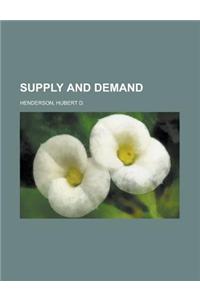Supply and Demand