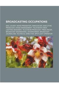 Broadcasting Occupations