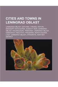 Cities and Towns in Leningrad Oblast