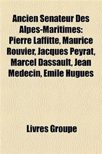 Ancien Snateur Des Alpes-Maritimes