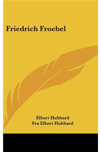 Friedrich Froebel